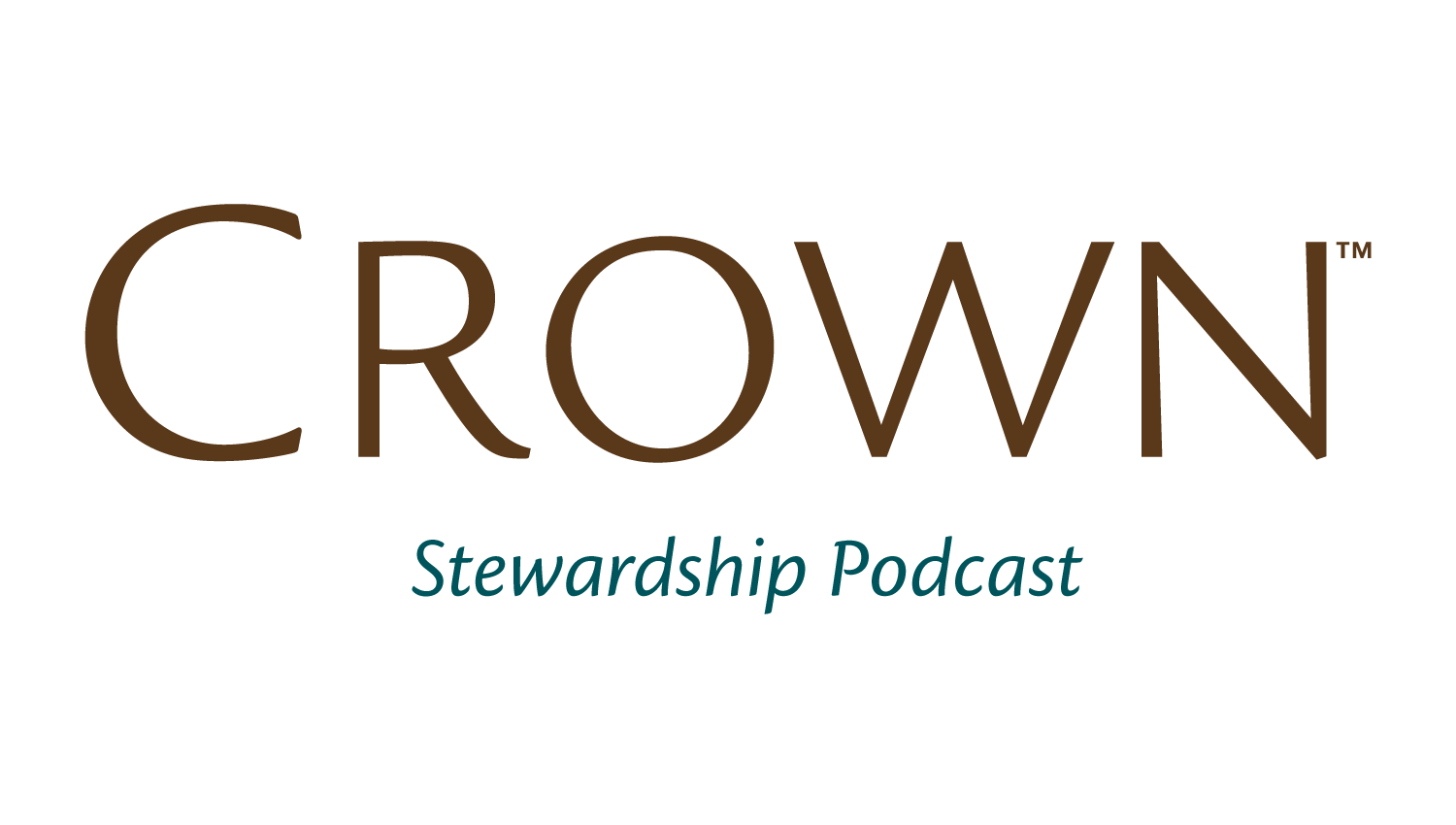 Crown-Stewardship-Podcast-Logo Crown Stewardship Podcast