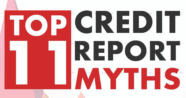 Credit Report Myths