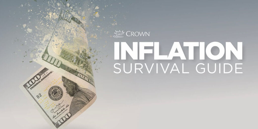 Crown's Inflation Survival Guide