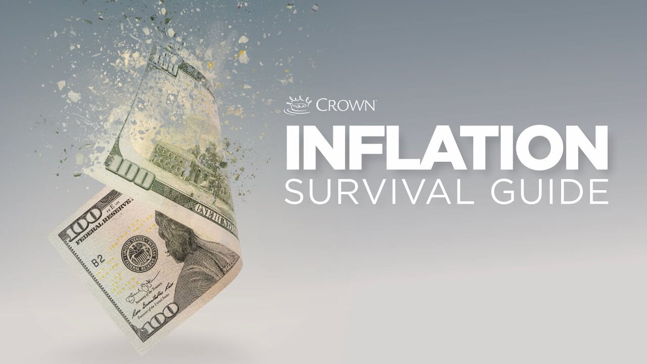 Crown's Inflation Survival Guide Crown's Inflation Survival Guide